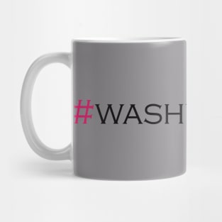#washyourass Mug